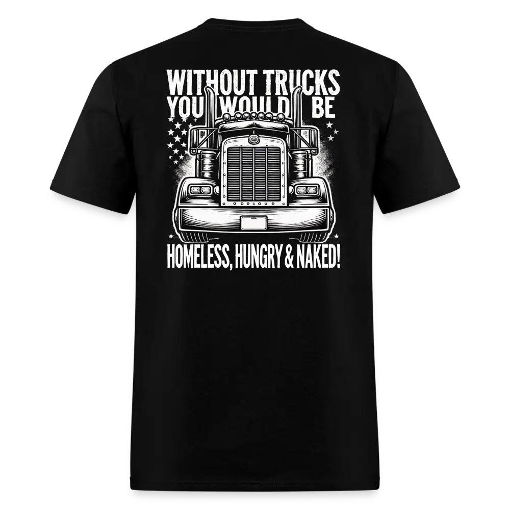 Graphic T-Shirt ’Without Trucks You Will Be’ - black / S - Unisex Classic T-Shirt | Fruit of the Loom 3930