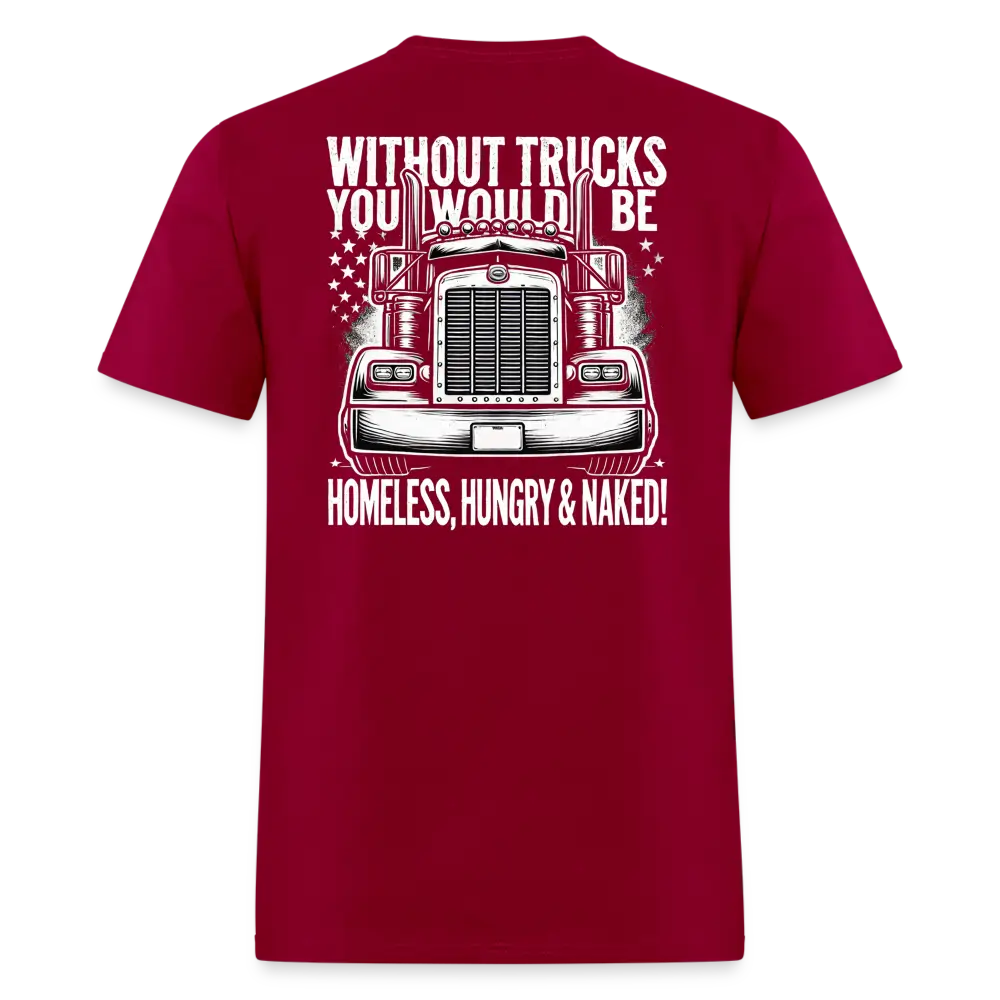 Graphic T-Shirt ’Without Trucks You Will Be’ - dark red / S - Unisex Classic T-Shirt | Fruit of the Loom 3930