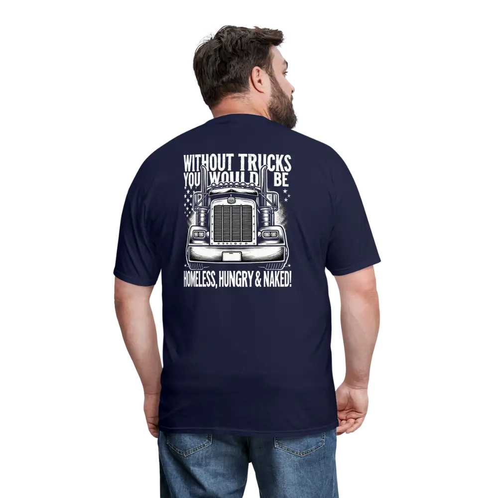 Graphic T-Shirt ’Without Trucks You Will Be’ - Unisex Classic T-Shirt | Fruit of the Loom 3930
