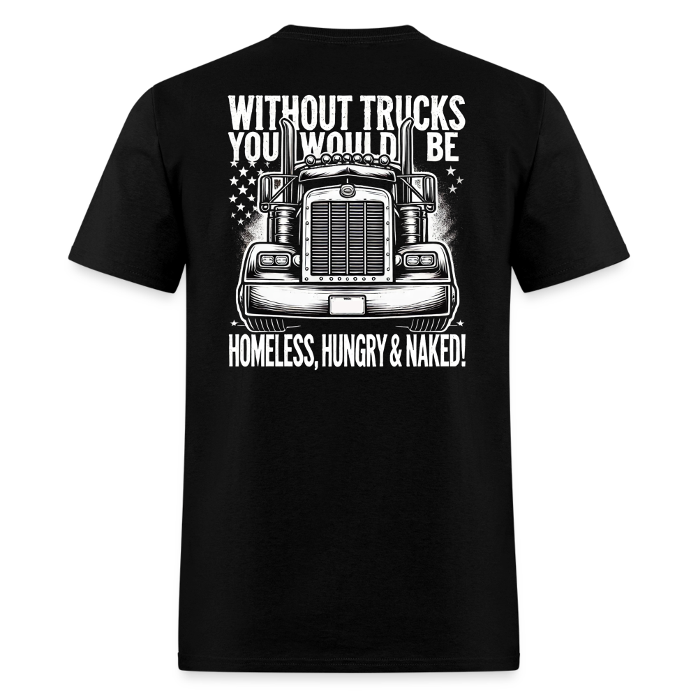 Graphic T-Shirt "Without Trucks You Will Be - black