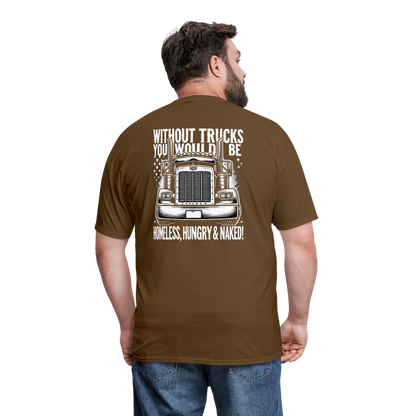 Graphic T-Shirt "Without Trucks You Will Be - brown