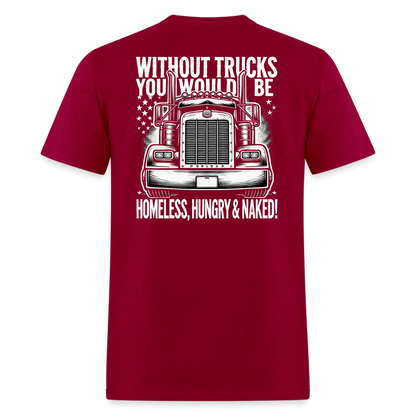 Graphic T-Shirt "Without Trucks You Will Be - dark red