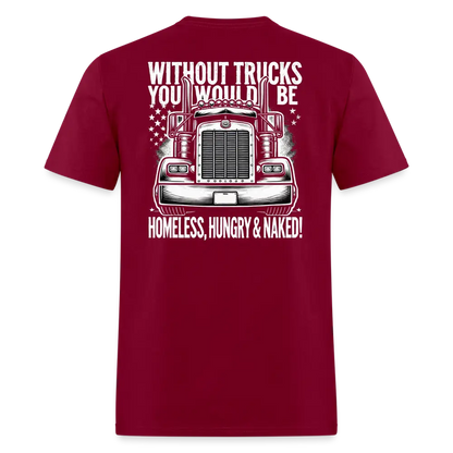 Graphic T-Shirt ’Without Trucks You Will Be’ - burgundy / S - Unisex Classic T-Shirt | Fruit of the Loom 3930